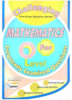 GCE O Level Challenging Mathematics For O Level